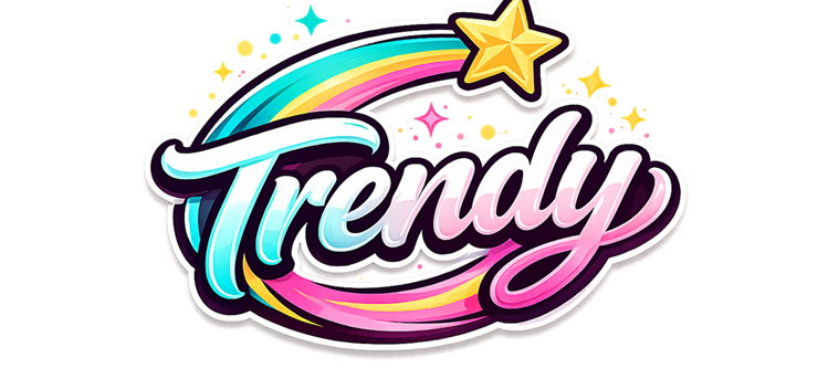 Trendy